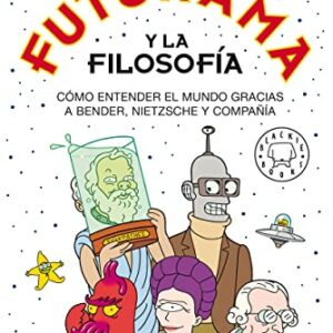 Portada del libro "Futurama y la filosofía" de BLACKIE BOOKS.