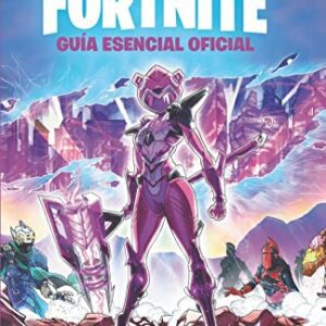 Portada del libro "Guía esencial - Oficial Fortnite" con personajes del juego en un escenario de batalla.